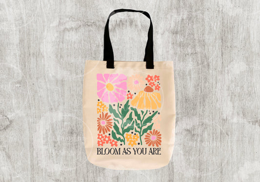 Bloom As You Are Tote Bag