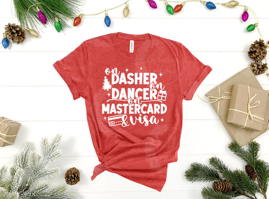 On Dasher, On Dancer, On Mastercard & Visa T-shirt