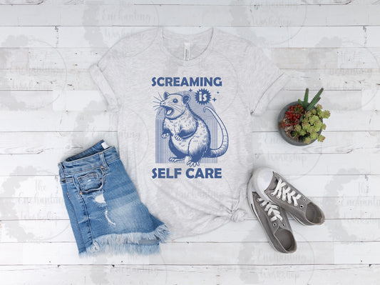 Screaming is Self Care ✨ T-Shirt